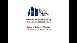 Board of Trustees Meeting - December 14, 2021