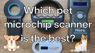 Which pet microchip scanner is the best?