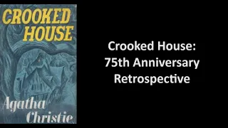 Crooked House: 75th Anniversary Retrospective