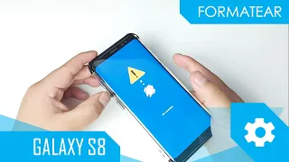 Formatear Samsung Galaxy S8