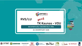 Optibet Baltijas līga RVS/LU pret TK Kaunas - VDU