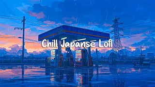 Chill Japanse Lofi 🌧️ A Chillhop Lofi To Calm Down Your Anxiety And Relax 🌧️ Rainy Lofi Beats