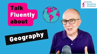 IELTS Speaking Free Live Lesson: GEOGRAPHY