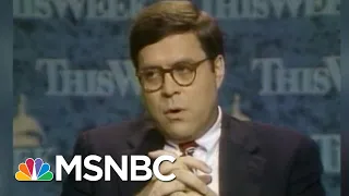 William Barr Record Of Deception For Bush Calls Credibility Into Question | Rachel Maddow | MSNBC