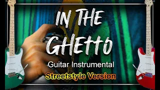 In The Ghetto Elvis Presley Guitar Instrumental Cover
