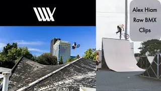 Alex Hiam Raw BMX clips