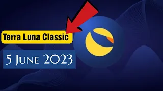 "+Terra luna classic"+price prediction" "+5 June 2023","+Crypto Raza", #terraluna today latest news