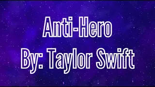 Anti Hero - Taylor Swift Lyrics