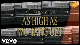 Wu-Tang Clan - As High as Wu-Tang Get (Visual Playlist)