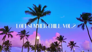 Lofi Summer Chill Vol 2