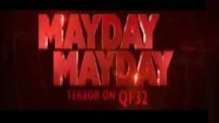 MAYDAY MAYDAY Terror On Flight QF32