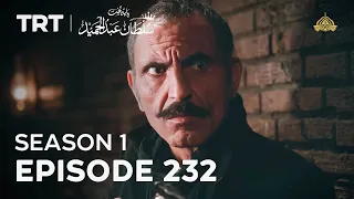 Payitaht Sultan Abdulhamid | Season 1 | Episode 232