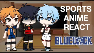Sports anime react to each other | Part 3/3: Blue Lock | Kuroko no Basket & Haikyuu! & Blue Lock