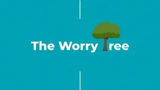 Managing anxiety with The Worry Tree