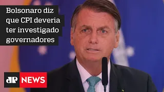 Presidente Bolsonaro diz que relatório da CPI é 'baboseira'