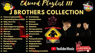 Edward Playlist 111 J Brothers Collection | The Best Of J Brothers