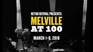 Retro Revival Presents: Melville at 100 - Social Media Trailer