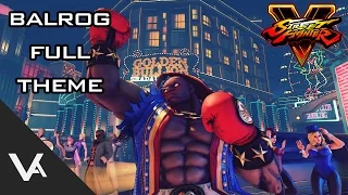 Street Fighter V / 5 - Balrog Theme Full Version OST (Extended)