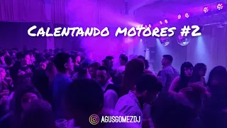 RKT & PERREO 🔥 CALENTANDO MOTORES #2 DJ Agus Gomez