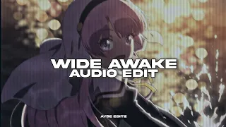 wide awake - katy perry || (edit audio)