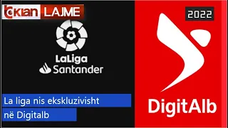 Tv Klan - La Liga nis ekskluzivisht në Digitalb |Lajme-News