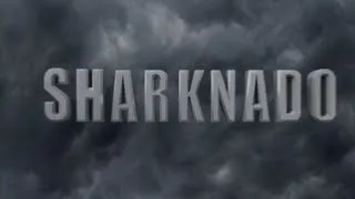 Sharknado - Good Bad Flicks