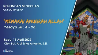 Renungan Mingguan, 13 April 2022