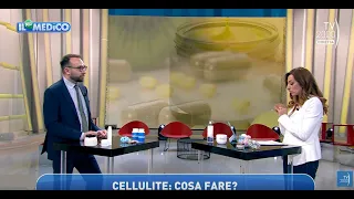 Il Mio Medico (Tv2000) - Trattamenti all’avanguardia per rimuovere la cellulite