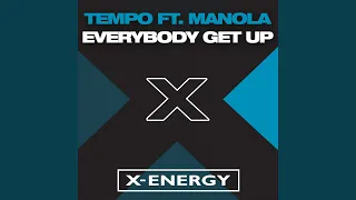 Everybody Get Up (feat. Manola) (Radio Edit)