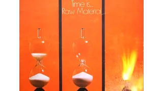 Raw Material, Time Is 1971 (vinyl record)