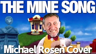 [YTPMV] The Mine Song But It's A Michael Rosen Cover