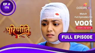 Parineetii | परिणीती | Episode 176 | 12 September 2022