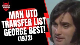 Man Utd Transfer List George Best 1972