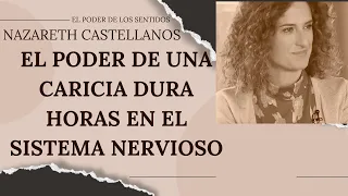 🧠 EL PODER DE LAS CARICIAS EN EL CEREBRO DURA HORAS EN EL SISTEMA NERVIOSO Dra NAZARETH CASTELLANOS