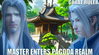 Master Enters the Pagoda Realm in Great Ruler