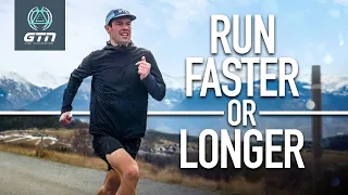 How To Run Faster & Longer!