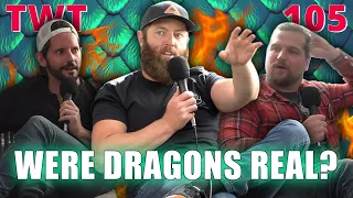 Were Dragons Real Animals? - The Wild Times #105