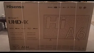 Unboxing: $548 Hisense A6 Series 75" Class 4K UHD Remote, Dolby Vision HDR from Amazon 65 55 50 43