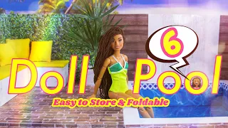 DIY - How to Make: Doll Pool 6 | Easy to Store & Foldable