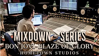 - #1 "Blaze of Glory" - Jon Bon Jovi - (MixDown Series / HomeTown Studio)