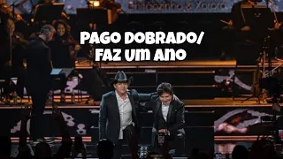 Chitãozinho & Xororó - Pago Dobrado/Faz Um Ano - Radio City Music Hall 2022