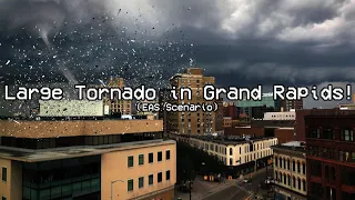 PDS Tornado Warning in Downtown Grand Rapids (EAS Scenario)