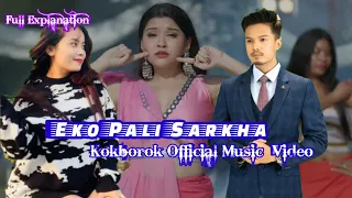 Eko Pali Sarkha || Kokborok Music Video || Kokborok Teacher Video Explanation