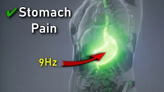 IT'S HERE ❯❯❯ The Stomach "MIRACLE" Pain Treatment Frequency: Immediate Relief (9Hz)