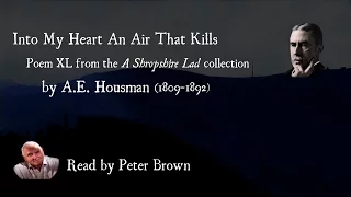 A Shropshire Lad: (XL) Into My Heart An Air That Kills By AE Housman | Poetry Reading | #27