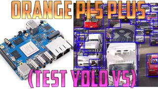 Cacharreando con la Orange Pi 5 Plus (10).:  NPU test YOLOv5