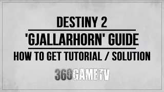 Destiny 2 Gjallarhorn Guide - How to get Tutorial / Solution - And Out Fly the Wolves Exotic Quest