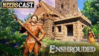 Enshrouded: All You Need in a Survival Game..... & Appsro Couldn't get Enough (Neebscast)