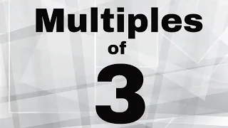 Multiples of 3