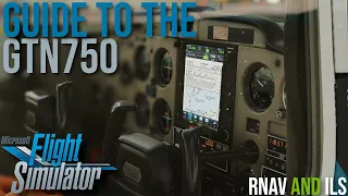 Mastering the GTN750: Step-by-Step Guide to ILS and RNAV Approaches